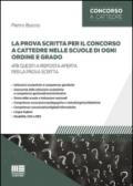 La prova scritta per il concorso a cattedre nelle scuole di ogni ordine e grado