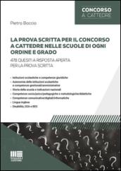 La prova scritta per il concorso a cattedre nelle scuole di ogni ordine e grado