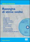 Rassegna di stime svolte. Con CD-ROM