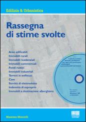 Rassegna di stime svolte. Con CD-ROM