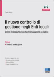 Il nuovo controllo di gestione negli enti locali. Con CD-ROM