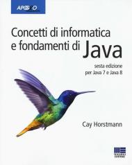 Concetti di informatica e fondamenti di Java