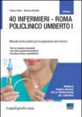 40 infermieri. Roma policlinico Umberto I. Manuale per la preparazione