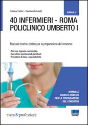 40 infermieri. Roma policlinico Umberto I. Manuale per la preparazione