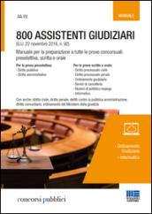 800 assistenti giudiziari. Manuale per la preparazione a tutte le prove concorsuali: preselettiva, scritta e orale . Con espansione online