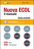 Nuova ECDL. Il manuale. Windows 7 Office 2010