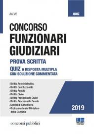 Concorso funzionari giudiziari. Prova scritta. Quiz a risposta multipla con soluzione commentata