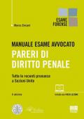 Manuale esame avvocato. Pareri di diritto penale