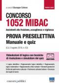 Concorso MIBAC 1052 Assistenti alla fruizione, accoglienza e vigilanza. Prova preselettiva. Manuale e quiz