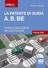 La patente di guida A, B, BE