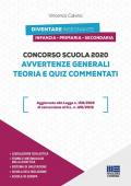 Concorso scuola 2020. Avvertenze generali. Teoria e quiz commentati