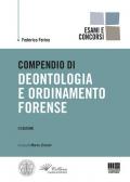 Compendio di deontologia e ordinamento forense