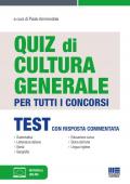 Quiz di cultura generale per tutti i concorsi