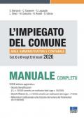 L' impiegato del Comune. Area amministrativa e contabile. Cat. C e D negli enti locali. Manuale completo