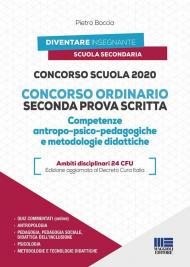 Concorso Scuola 2020. Concorso ordinario seconda prova scritta. Competenze antropo-psico-pedagogiche e metodologie didattiche