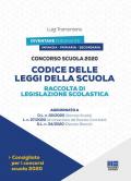 Concorso scuola 2020. Codice delle leggi della scuola. Raccolta di legislazione scolastica