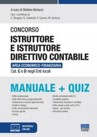 Concorso istruttore e istruttore direttivo contabile Area economico-finanziaria Cat. C e D negli Enti locali. Con Contenuto digitale per accesso on line