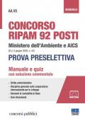 Concorso RIPAM 92 posti Ministero dell'Ambiente e AICS (G.U. 5 giugno 2020, n. 43). Prova preselettiva. Manuale e quiz con soluzione commentata