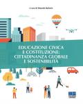 Educazione civica e Costituzione: cittadinanza globale e sostenibilità