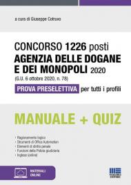 Concorso 1226 posti Agenzia delle Dogane e dei Monopoli 2020 (G.U. 6 ottobre 2020, n. 78). Prova preselettiva per tutti i profili. Con Contenuto digitale per accesso on line