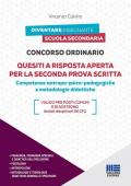 Concorso ordinario. Quesiti a risposta aperta per la seconda prova scritta. Competenze antropo-psico-pedagogiche e metodologie didattiche