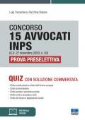 Concorso 15 avvocati INPS (G.U. 27 novembre 2020, n. 93). Prova preselettiva. Quiz con soluzione commentata. Con espansione online