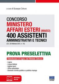 Concorso Ministero affari esteri (MAECI). 400 assistenti amministrativi e tecnici (G.U. 26 febbraio 2021, n. 16)