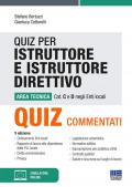 I quiz per istruttore e istruttore direttivo. Area tecnica. Cat. C e D negli enti locali