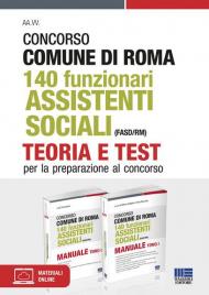 Concorso Comune di Roma. 140 funzionari assistenti sociali (FASD/RM). Teoria e test per la preparazione al concorso. Con espansione online. Con software di simulazione