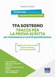 TFA Sostegno. Tracce per la prova scritta per l'ammissione ai corsi di specializzazione