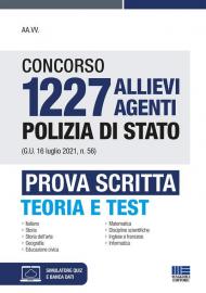 Concorso 1227 allievi agenti Polizia di Stato (G.U. 16 luglio 2021, n. 56). Prova scritta. Con software di simulazione