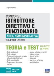 Concorso istruttore direttivo e funzionario area amministrativa cat. D negli enti locali. Con aggiornamento online. Con software di simulazione