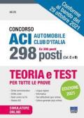 Concorso ACI Automobile Club d'Italia 298 posti (ex 305 posti) (Cat. C e B). Con software di simulazione
