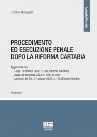 Procedimento ed esecuzione penale dopo la riforma Cartabia