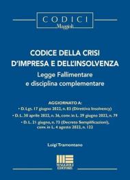 Codice della crisi d'impresa e dell'insolvenza, legge fallimentare e disciplina complementare