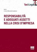 Responsabilità e adeguati assetti nella crisi d'impresa