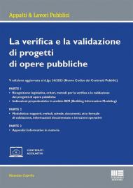 La verifica e la validazione di progetti di opere pubbliche. Gli obblighi assicurativi dei verificatori/validatori