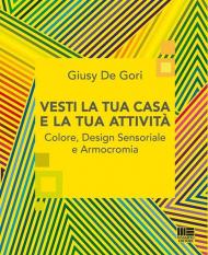 Vesti la tua casa e la tua attività. Colore, design sensoriale e armocromia
