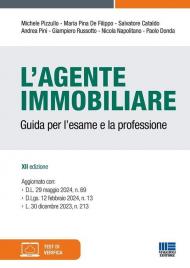 L'agente immobiliare. Guida per l'esame e la professione. Con espansione online