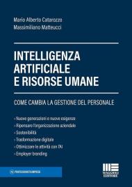 Intelligenza Artificiale e risorse umane. Come cambia la gestione del personale