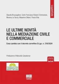Le ultime novità nella mediazione civile e commerciale. Cosa cambia con il decreto correttivo D.Lgs. n. 216/2024