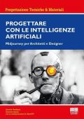 Progettare con le Intelligenze Artificiali. Midjourney per architetti e designer