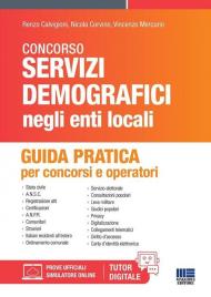 Manuale dei servizi demografici. Guida pratica per concorsi e operatori. Con software di simulazione