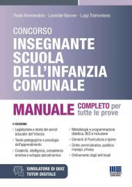 Concorso Insegnante Scuola dell’infanzia comunale. Manuale completo per tutte le prove