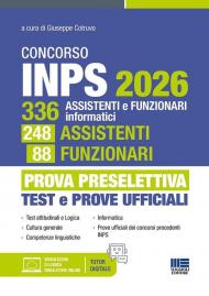 Concorso INPS 2026. 336 assistenti e funzionari informatici, 248 assistenti, 88 funzionari. Prova preselettiva test e prove ufficiali. Con espansione online
