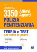 Concorso 3350 allievi agenti polizia penitenziaria. Teoria e test per tutte le prove
