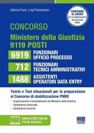 Concorso ministero della Giustizia per la stabilizzazione del PNRR: 6919 funzionari ufficio processo 712 funzionari tecnici-amministrativi 1488 assistenti operatori