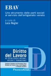 Ebav. Uno strumento delle parti sociali al servizio dell'artigianato veneto