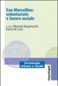 San Marcellino: volontariato e lavoro sociale