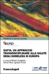 SAFYA. Un approccio transdisciplinare alla salute degli homeless in Europa